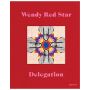 Wendy Red Star: Delegation