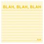 Sticky Note: Blah, Blah, Blah