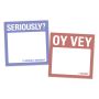 Mini Sticky Notes (2-packs): Seriously/Oy Vey