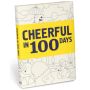 Cheerful in 100 Days