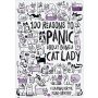 100 Reasons to Panic About Being a Cat Lady Journal