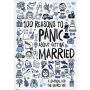 100 Reasons to Panic About Getting Married Journal