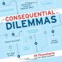 Consequential Dilemmas