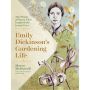 Emily Dickinson's Gardening Life