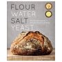 Flour Water Salt Yeast