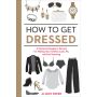 How to Get Dressed