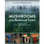 Mushrooms of the Redwood Coast