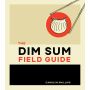 The Dim Sum Field Guide