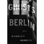 Ghosts of Berlin