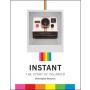 Instant: A Cultural History of Polaroid