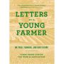 Letters to a Young Farmer