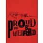 Proud Too Be Weirrd