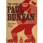 The Story of Paul Bunyan