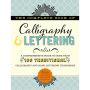 The Complete Book of Calligraphy & Lettering