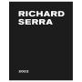 Richard Serra: 2022