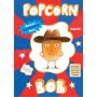 Popcorn Bob