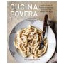 Cucina Povera , The Italian Way