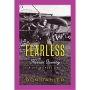 Fearless: Harriet Quimby A Life without Limit