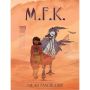 M.F.K. - Book One