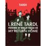 I, Rene Tardi, Prisoner Of War At Stalag Iib