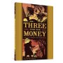 Three For The Money And Other Stories