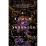 A Touch of Darkness (Hades X Persephone Book 1)