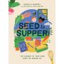 Seed to Supper