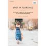 Curious Travel guides : Lost in Florence