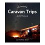 Ultimate Caravan Trips