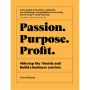 Passion Purpose Profit