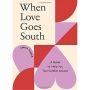 When Love Goes South