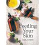 Feeding Your Skin