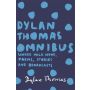 A Dylan Thomas Omnibus