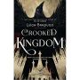 Crooked Kingdom: Book 2 (Six of Crows)