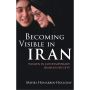 Becoming Visible in Iran