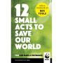 12 Small Acts to Save Our World