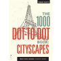 The 1000 Dot-to-Dot Book. Cityscapes