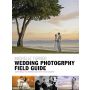 The Wedding Photography Field Guide