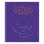 The Astrology Birthday Book