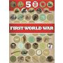 50 Things You Should Know About The First World War