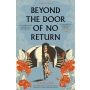 Beyond the Door of No Return