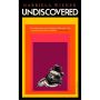 Undiscovered