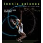 Tennis Science