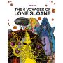 The 6 Voyages of Lone Sloane