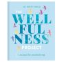 The Wellfulness Project