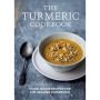 The Turmeric Cookbook