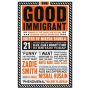 The Good Immigrant