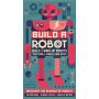 Build a Robot