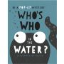 Who's Who in the Water