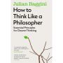 How to Think Like a Philosopher